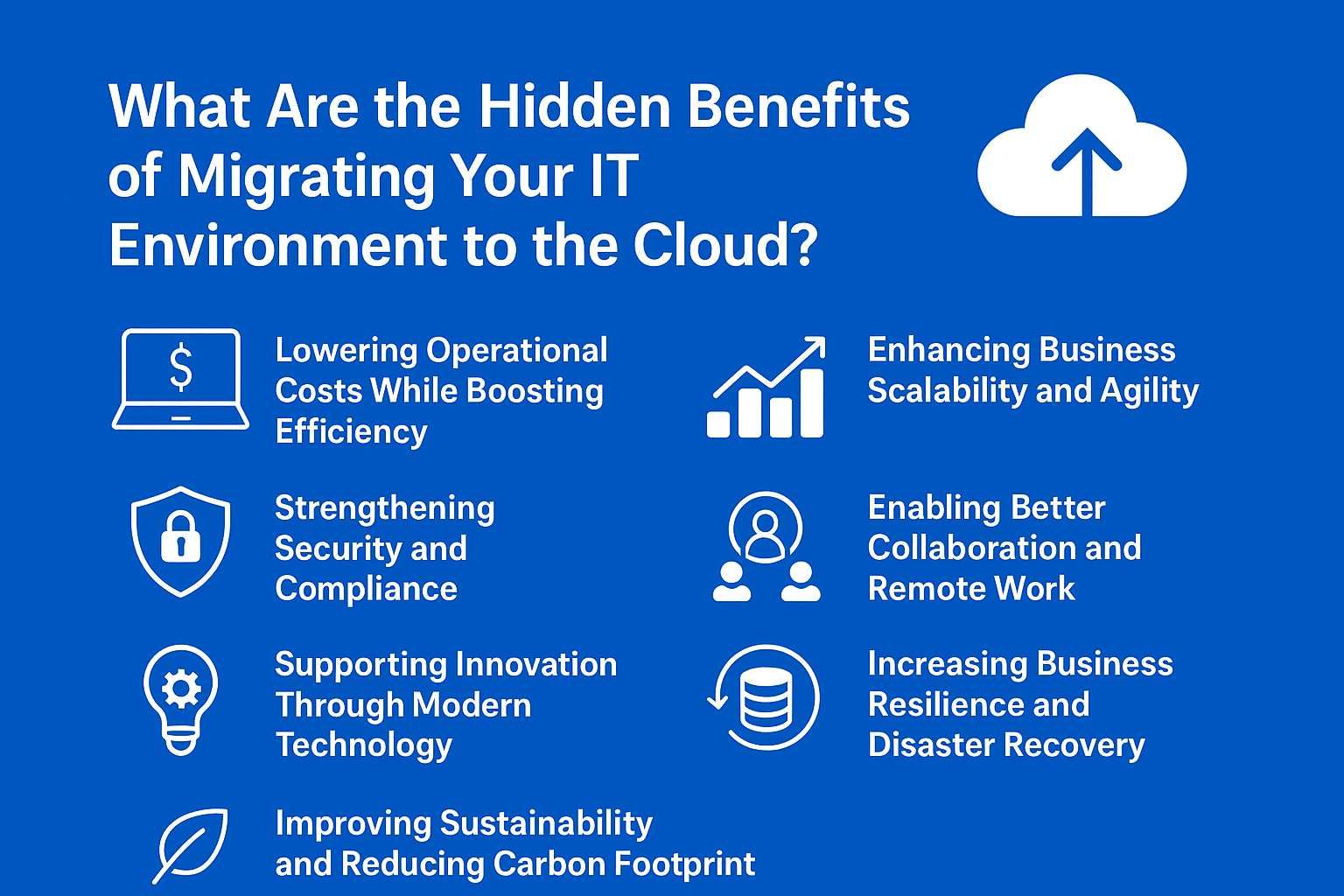 What Are the Hidden Benefits of Migrating Your IT Environment to the Cloud?