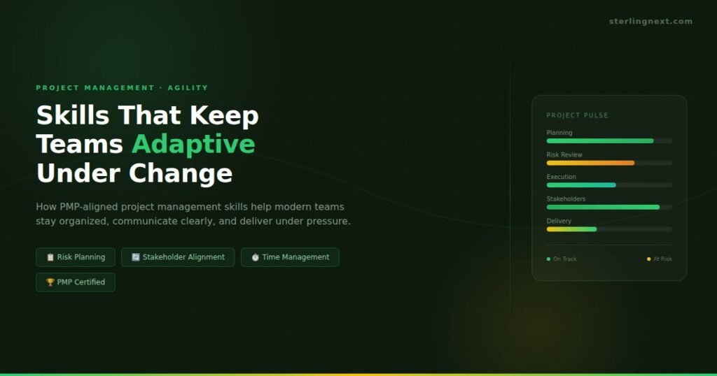 Project Management Skills That Help Teams Adapt to Rapid Change